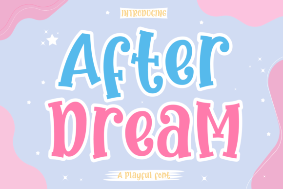 After Dream: A Playful Display Font for Modern Designers
