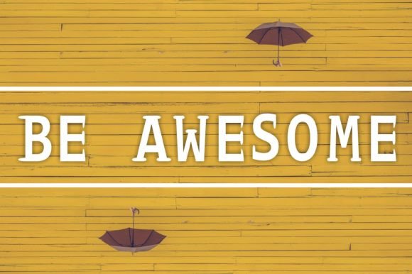 Be Awesome: A Beautiful Display Font for Business Branding