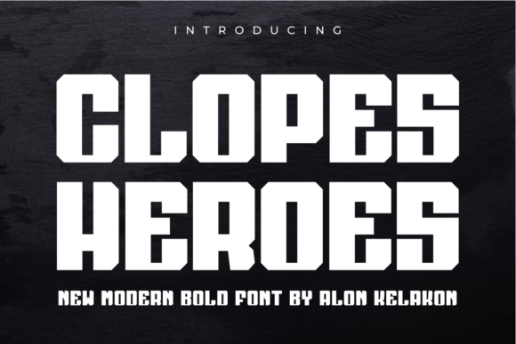 Clopes Heroes: A Display Font That Lifts Your Brand