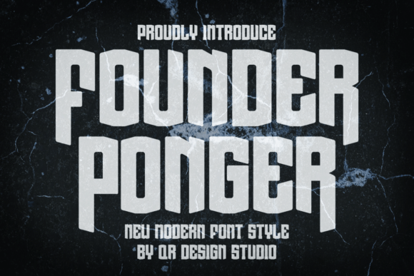 Founder Ponger: A Bold and Authentic Display Font for Editorial Identity