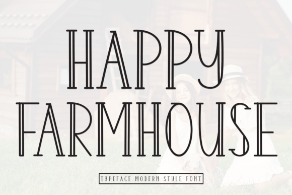 Happy Farmhouse: A Sweet Handwritten Display Font for Small Business Branding