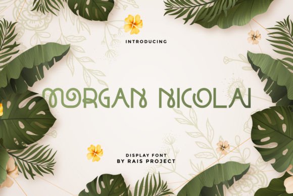 Morgan Nicolai Display Font for Wild, Playful Branding