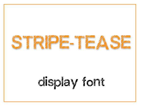 Stripe-tease: A Bold Display Font for Athletic-Inspired Branding